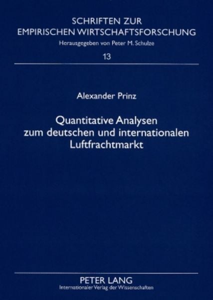 Produktbild: Quantitative Analysen zum deutschen und internationalen Luftfrachtmarkt