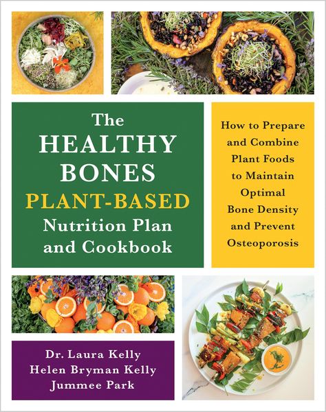 Produktbild: The Healthy Bones Plant-Based Nutrition Plan and Cookbook