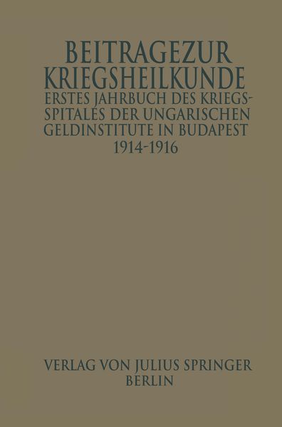 Produktbild: Erstes Jahrbuch des Kriegsspitals der Geldinstitute in Budapest