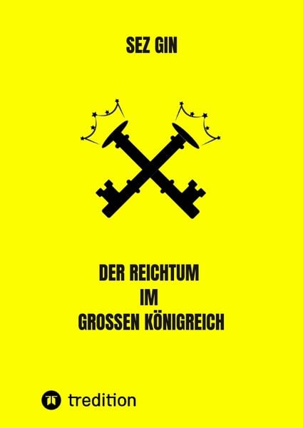 Produktbild: Der Reichtum im grossen K&ouml;nigreich
