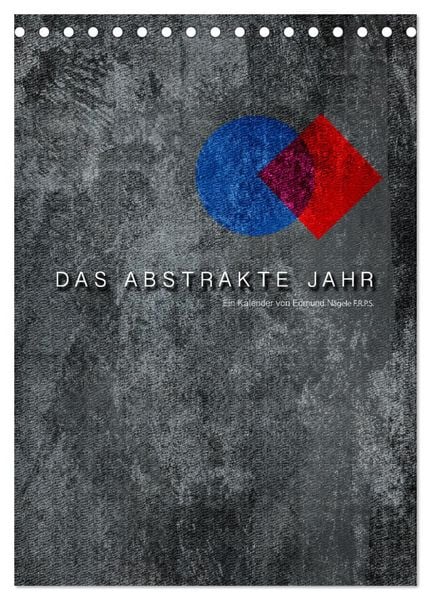 Produktbild: Das Abstrakte Jahr (Tischkalender 2026 DIN A5 hoch), CALVENDO Monatskalender