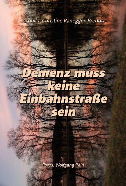 Produktbild: Demenz muss keine Einbahnstra&szlig;e sein