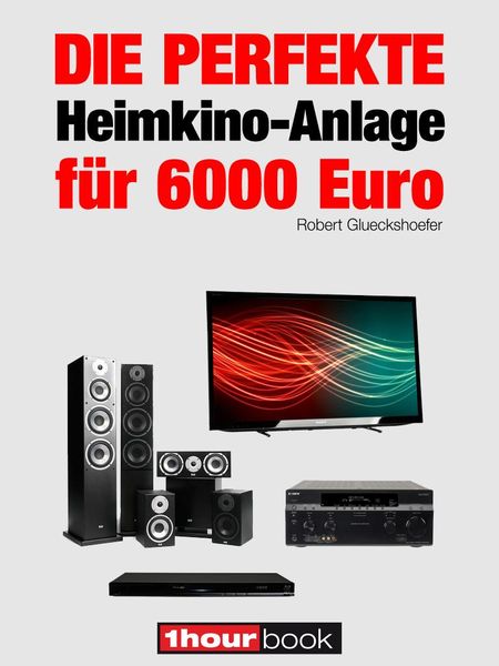 Produktbild: Die perfekte Heimkino-Anlage f&uuml;r 6000 Euro