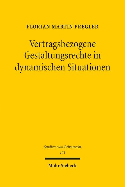 Produktbild: Vertragsbezogene Gestaltungsrechte in dynamischen Situationen