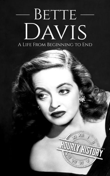 Produktbild: Bette Davis: A Life from Beginning to End