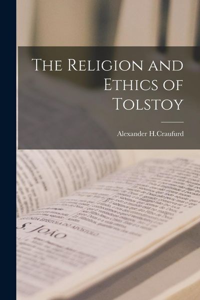 Produktbild: The Religion and Ethics of Tolstoy