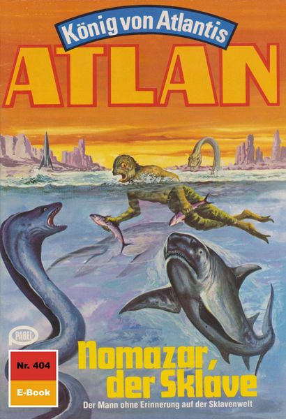 Produktbild: Atlan 404: Nomazar, der Sklave