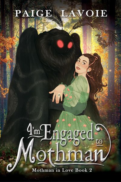 Produktbild: I'm Engaged to Mothman (Mothman in Love, #2)