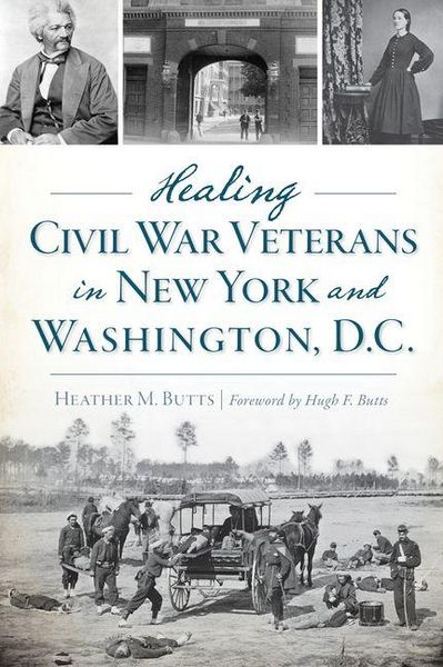 Produktbild: Healing Civil War Veterans in New York and Washington, D.C.