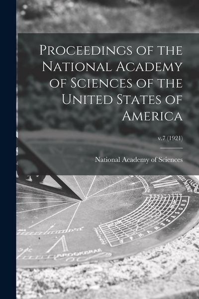 Produktbild: Proceedings of the National Academy of Sciences of the United States of America; v.7 (1921)