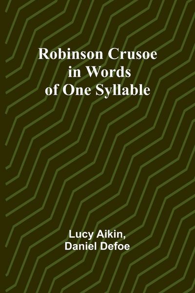 Produktbild: Robinson Crusoe - in Words of One Syllable