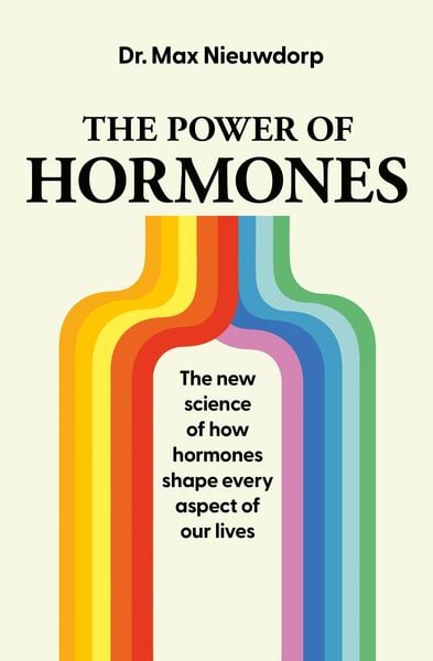 The Power of Hormones, Taschenbuch von Max Nieuwdorp, Simon & Schuster, 9781398527904