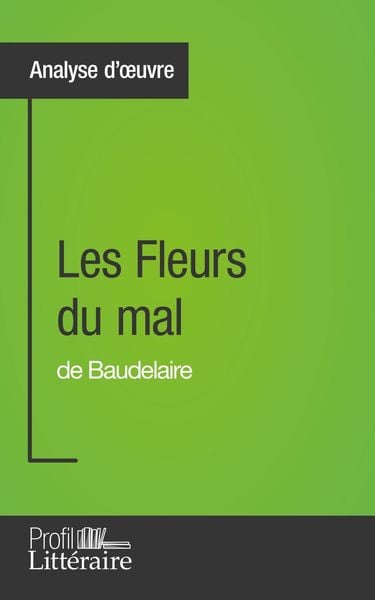 Produktbild: Les Fleurs du mal de Baudelaire (Analyse approfondie)
