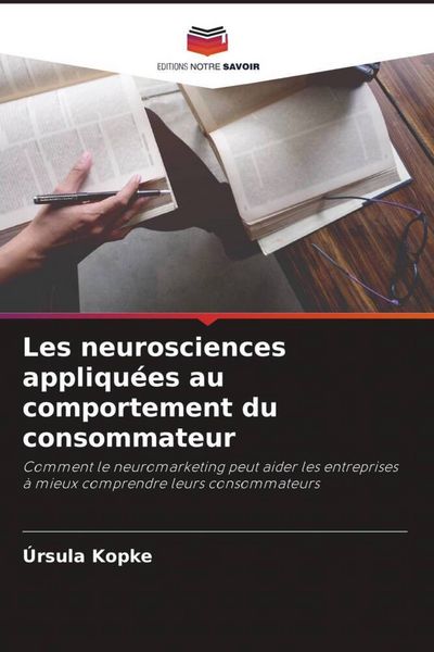 Produktbild: Les neurosciences appliqu&eacute;es au comportement du consommateur