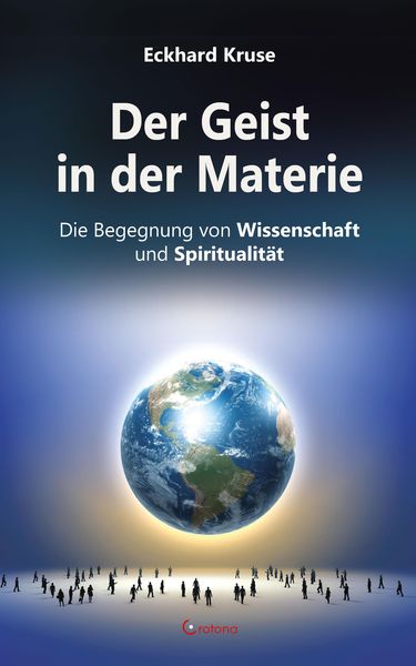 Produktbild: Der Geist in der Materie - Die Begegnung von Wissenschaft und Spiritualit&auml;t