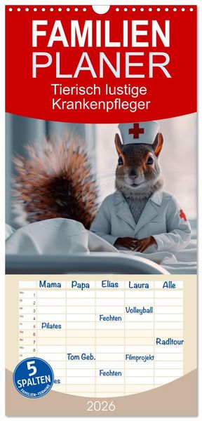 Familienplaner 2026 - Tierisch lustige Krankenpfleger mit 5 Spalten (Wandkalender, 21 x 45 cm) CALVENDO