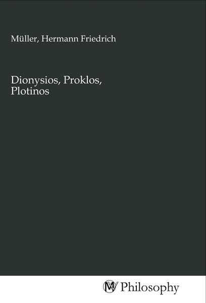 Produktbild: Dionysios, Proklos, Plotinos
