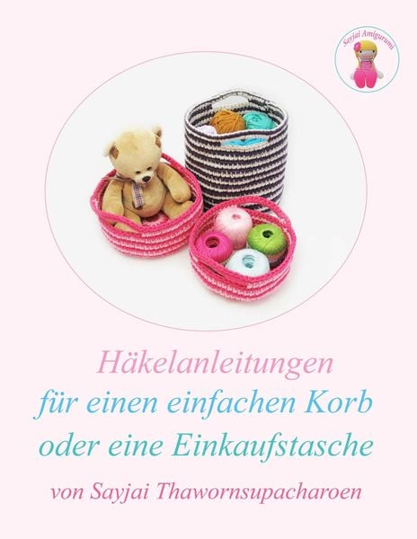 Produktbild: H&auml;kelanleitungen f&uuml;r einen einfachen Korb oder eine Einkaufstasche