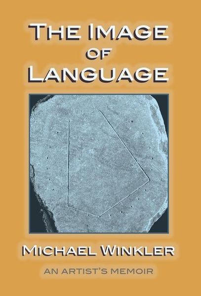 Produktbild: The Image of Language: An Artist's Memoir