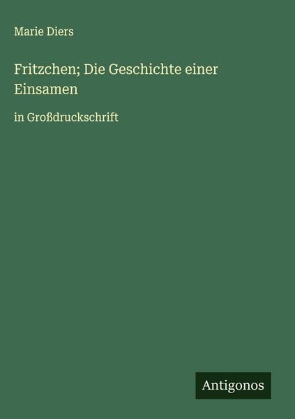 Produktbild: Fritzchen; Die Geschichte einer Einsamen