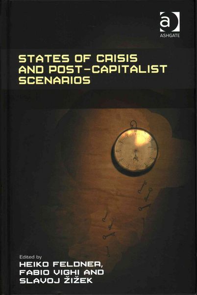 Produktbild: States of Crisis and Post-Capitalist Scenarios