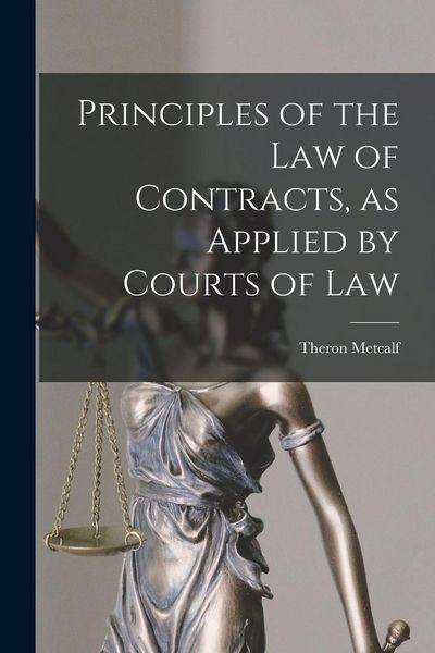 Produktbild: Principles of the Law of Contracts, as Applied by Courts of Law