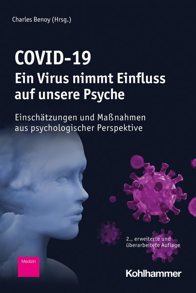 Produktbild: COVID-19 - Ein Virus nimmt Einfluss auf unsere Psyche