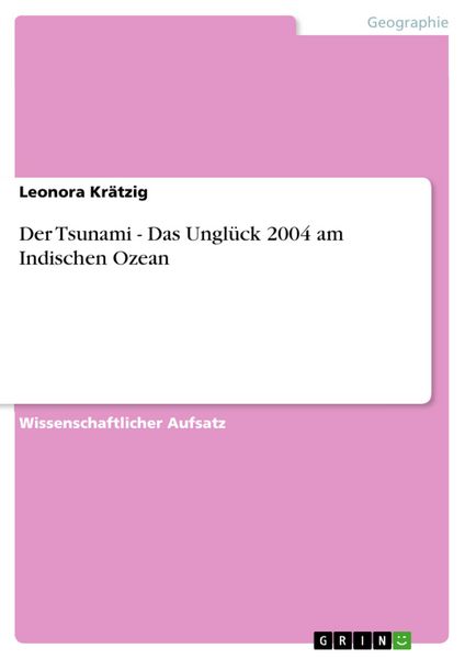 Produktbild: Der Tsunami - Das Ungl&uuml;ck 2004 am Indischen Ozean