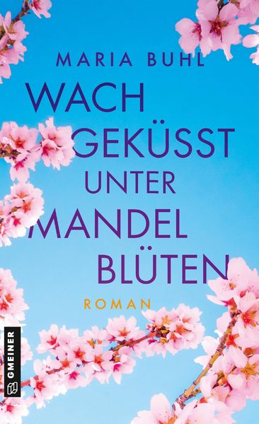 Produktbild: Wachgek&uuml;sst unter Mandelbl&uuml;ten