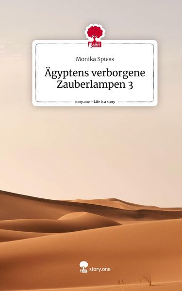 Produktbild: &Auml;gyptens verborgene Zauberlampen 3. Life is a Story - story.one