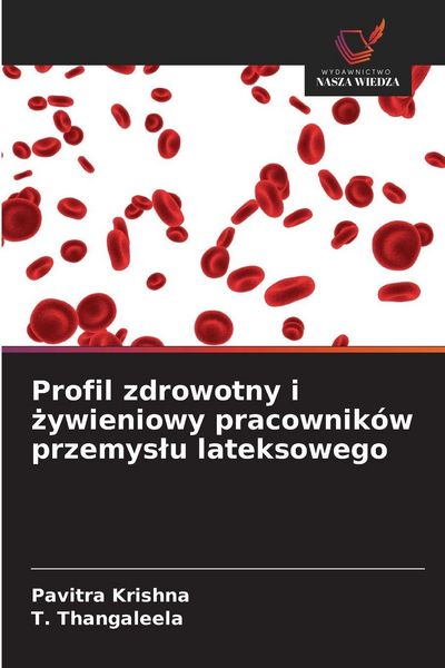 Produktbild: Profil zdrowotny i &iquest;ywieniowy pracownik&oacute;w przemys&iquest;u lateksowego