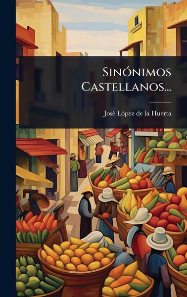 Produktbild: Sin&Atilde;3nimos Castellanos...