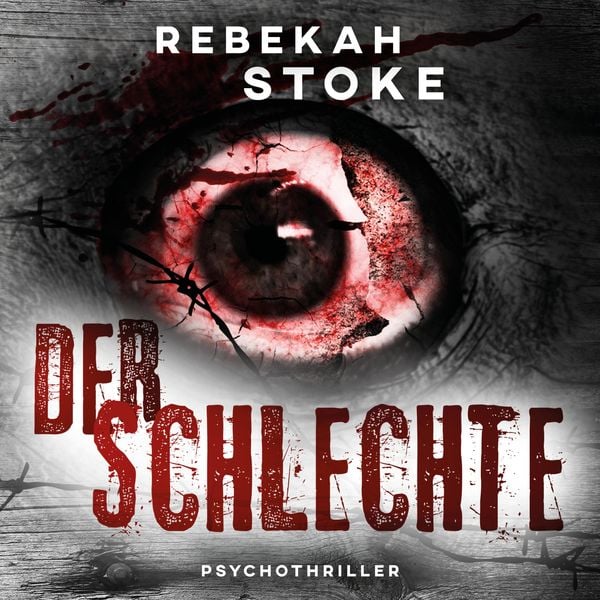 Der Schlechte - Rebekah Stoke, Audio, 4255674810431