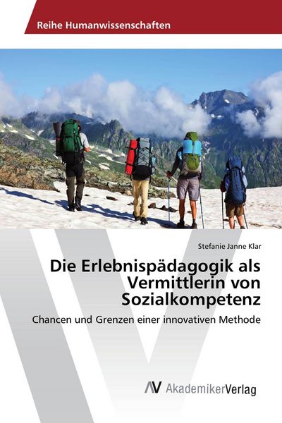 Produktbild: Die Erlebnisp&auml;dagogik als Vermittlerin von Sozialkompetenz