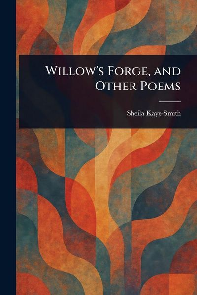 Produktbild: Willow's Forge, and Other Poems