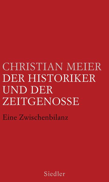 Produktbild: Der Historiker und der Zeitgenosse