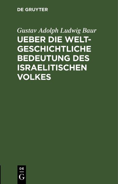 Produktbild: Ueber die weltgeschichtliche Bedeutung des israelitischen Volkes