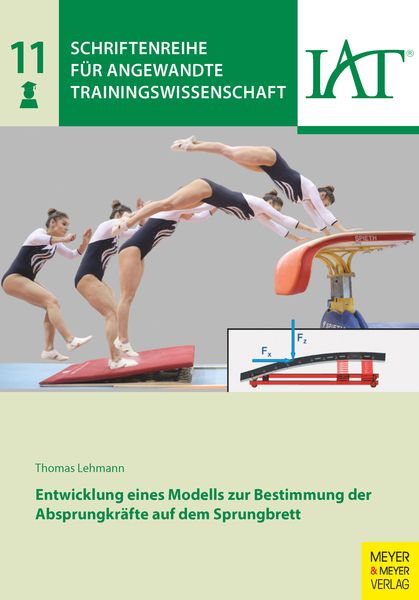 Produktbild: Entwicklung eines Modells zur Bestimmung der Absprungkr&auml;fte auf dem Sprungbrett