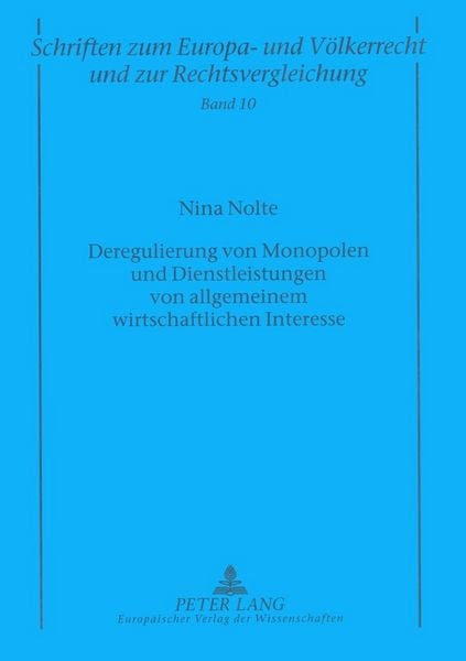 Produktbild: Deregulierung von Monopolen und Dienstleistungen von allgemeinem wirtschaftlichen Interesse