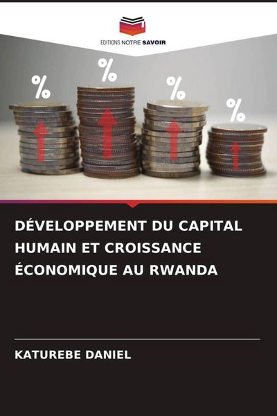 Produktbild: D&eacute;veloppement Du Capital Humain Et Croissance &Eacute;conomique Au Rwanda
