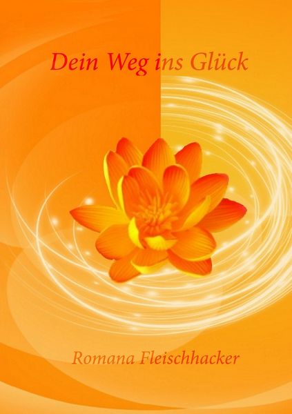 Produktbild: Dein Weg ins Gl&uuml;ck