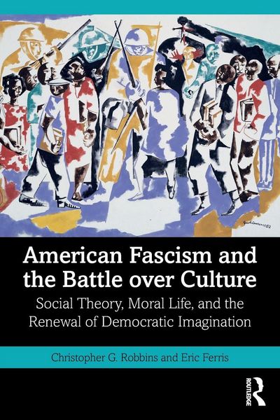 Produktbild: American Fascism and the Battle over Culture