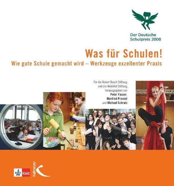 Was für Schulen! Schulpreis 2008, Paperback von Peter Fauser , Manfred Prenzel , Michael Schratz, Kallmeyer, 9783780010131