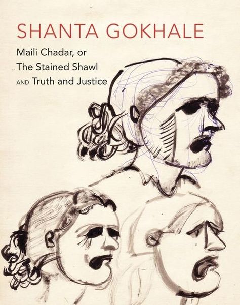 Produktbild: Maili Chadar, or the Stained Shawl and Truth and Justice