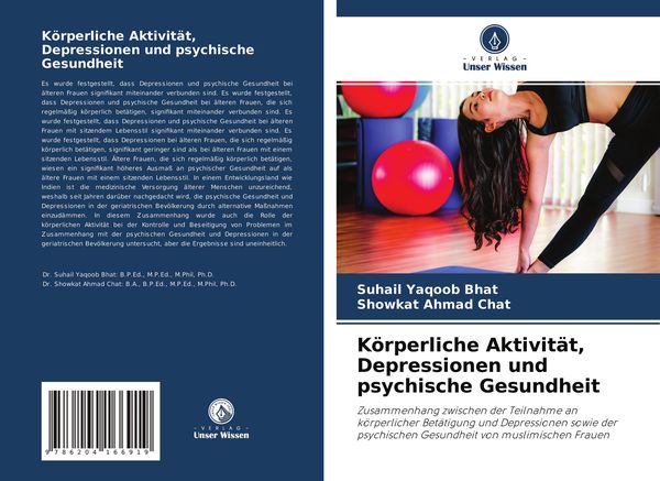 Körperliche Aktivität, Depressionen und psychische Gesundheit, Taschenbuch von Suhail Yaqoob Bhat , Showkat Ahmad Chat, Verlag Unser Wissen,
