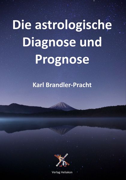 Produktbild: Die astrologische Diagnose und Prognose