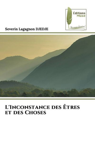 Produktbild: L'Inconstance des &Ecirc;tres et des Choses