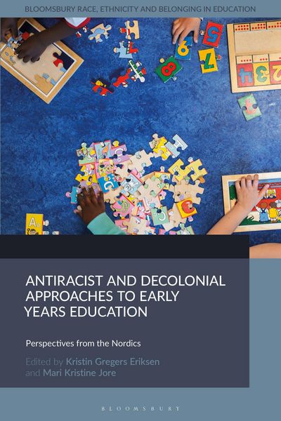 Produktbild: Anti-Racist and Decolonial Approaches to Early Years Education