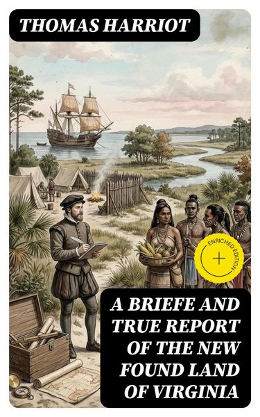 Produktbild: A Briefe and True Report of the New Found Land of Virginia