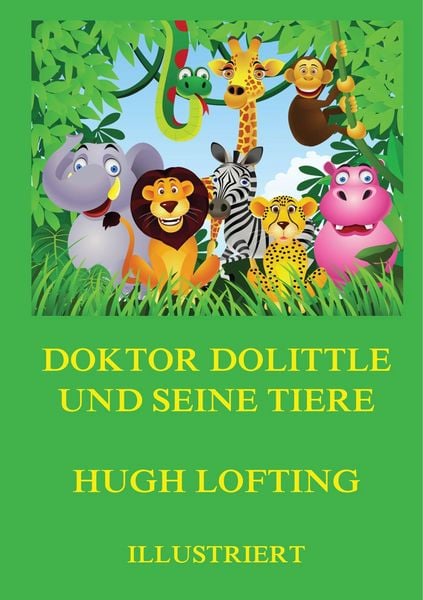Produktbild: Lofting, H: Doktor Dolittle und seine Tiere